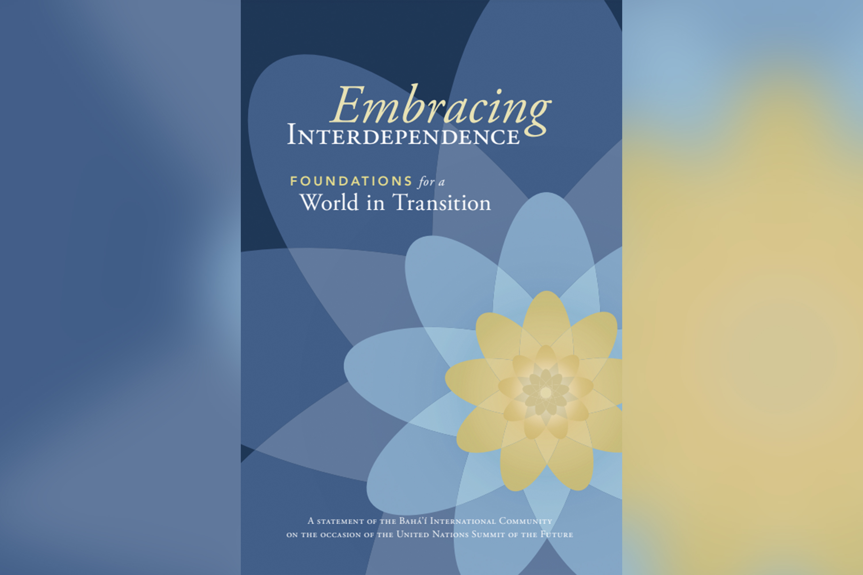Embracing Interdependence Key To Peace And Prosperity Baha is Address Embracing interdependence key to peace and prosperity baha is address